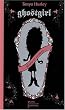 Ghostgirl, Tome 1 :