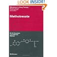 Methotrexate (Milestones in Drug Therapy)