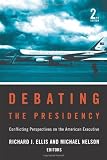 Debating the Presidency: Conflicting Perspectives on the American Executive
