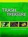 Trash Becomes Treasure