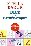 Dico de math�matiques : Coll�ge et CM2