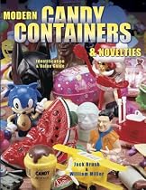 Modern Candy Containers & Novelties: Identification & Value Guide