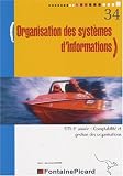 Organisation des syst�mes d'informations BTS 1�re ann�e CGO