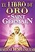 El Libro de Oro de Saint Germain (Spanish Edition)