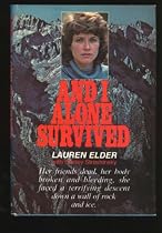 And I Alone Survived