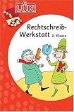 LÜK Rechtschreibwerkstatt: LÜK. Rechtschreibzirkel 2. Klasse