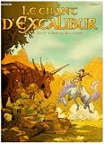 Le chant dExcalibur, Tome 2 : Le Sidhe aux Mille Charmes