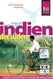 Produkt-Bild: Indien - der S&uuml;den: Handbuch f&uuml;r individuelles Reisen und Entdecken auch abseits der Hauptreiserouten in allen Regionen S&uuml;dindiens