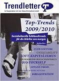 Produkt-Bild: Top-Trends 2009/2010: Soziokulturelle Schl&uuml;sseltrends f&uuml;r die M&auml;rkte von morgen