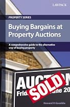 Buying Bargains at Property Auctions: A comprehensive guide to the alternative way of buying property (Lawpack Guide)