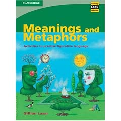 Meanings and Metaphors: Activities to Practise Figurative Language (Cambridge Copy Collection)