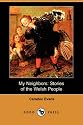 My Neighbors: Stories of the Welsh People (Dodo Press)