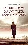 La vieille dame qui avait vécu dans les nuages