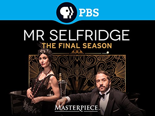 Mr. Selfridge The Final Season