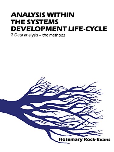 Analysis Within the Systems Development Life-Cycle: Book 2 Data Analysis - The Methods: v. 2