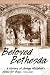 Beloved Bethesda : A History of George Whitefield's Home for Boys