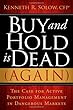 Buy and Hold is Dead (Again) by Ken Solow