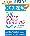Spd Rdng - The Speed Reading Bible - The Speed Reading Book Which Gives Techniques, Tips & Strategies For Ultra Fast Reading (Speed Reading, Memory And Accelerated Learning)