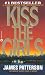 Kiss the Girls: A Novel by the Author of the Bestselling Along Came a Spider (Alex Cross)