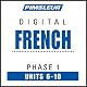 French Phase 1, Unit 06-10: Learn to Speak and Understand French with Pimsleur Language Programs