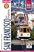  : San Francisco: Die beliebteste Stadt der Welt individuell entdecken, mit Ausfl&uuml;gen in die Bay Area, das Wine Country und zum Highway No. 1