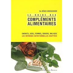 Le guide des compl�ments alimentaires