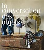 Revue Aubanel  / La conversation des objets : Ou les confidences d'un collectionneur