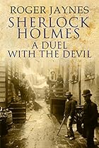 Sherlock Holmes: A Duel with the Devil