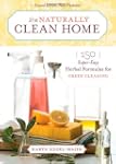 The Naturally Clean Home: 150 Super-E...