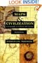 Maps and Civilization: Cartography in Culture and Society, Third Edition