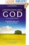 Conversations with God, An Uncommon Dialogue: Embracing the Love of the Universe (Expanded Anniversary Edition of Conversations with God)
