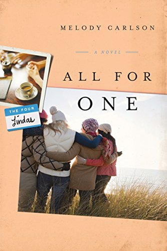All for One: A Novel (The Four Lindas Book 3)