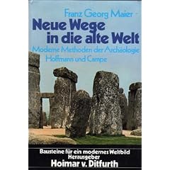 Neue Wege in die alte Welt.