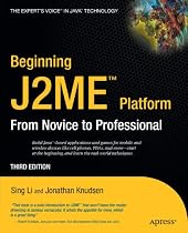 Beginning J2ME: From Novice to Professional, Third Edition