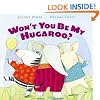 Won't You Be My Hugaroo?