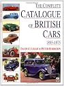 The Complete Catalogue of British Cars, 1895-1975 (Veloce classic reprint series)