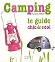 Camping : Le guide chic et cool