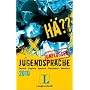 Langenscheidt H�?? Jugendsprache unplugged 2010: Deutsch - Englisch - Spanisch - Franz�sisch - Italienisch
