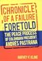 Chronicles of a Failure Foretold: The Peace Process of Columbian President Andres Pastrana