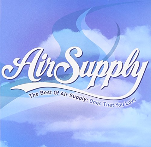 Air Supply - The Best Of Air Supply Ones That You Love - Zortam Music