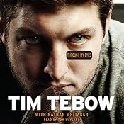 Through My Eyes | [Tim Tebow, Nathan Whitaker]
