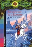 La Cabane Magique, Tome 31 : Au secours de la licorne