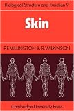 Skin (Biological Structure and Function Books)