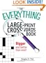 The Everything Large-Print Crosswords Book: Bigger and Better than Ever! (Everything: Sports and Hobbies)