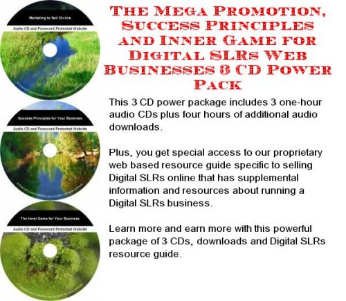 The Mega Promotion, Success Principles and Inner Game for Digital SLRs Web Businesses 3 CD Power Pack