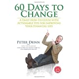 60 Days to Change: A Daily How-To Guide With Actionable Tips for Improving Your Financial Life
