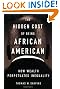 The Hidden Cost of Being African American: How Wealth Perpetuates Inequality