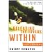 Releasing the Rivers Within: The Exhilaration of Utter Dependence on God