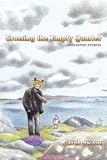 Crossing The Empty Quarter And Other Stories