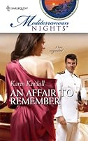 An Affair To Remember (Harlequin Mediterranean Nights Series)